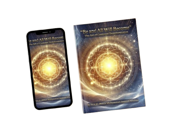 " Be and All Will Become" Book by Prince Muhammad Jeseus Chrishna