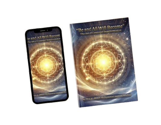 " Be and All Will Become" Book by Prince Muhammad Jeseus Chrishna